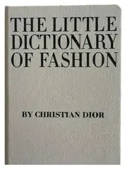 Vorschaubild 1 von Christian Dior Little Dictionary of Fashion Hardcover Mode Kunst Sachbuch