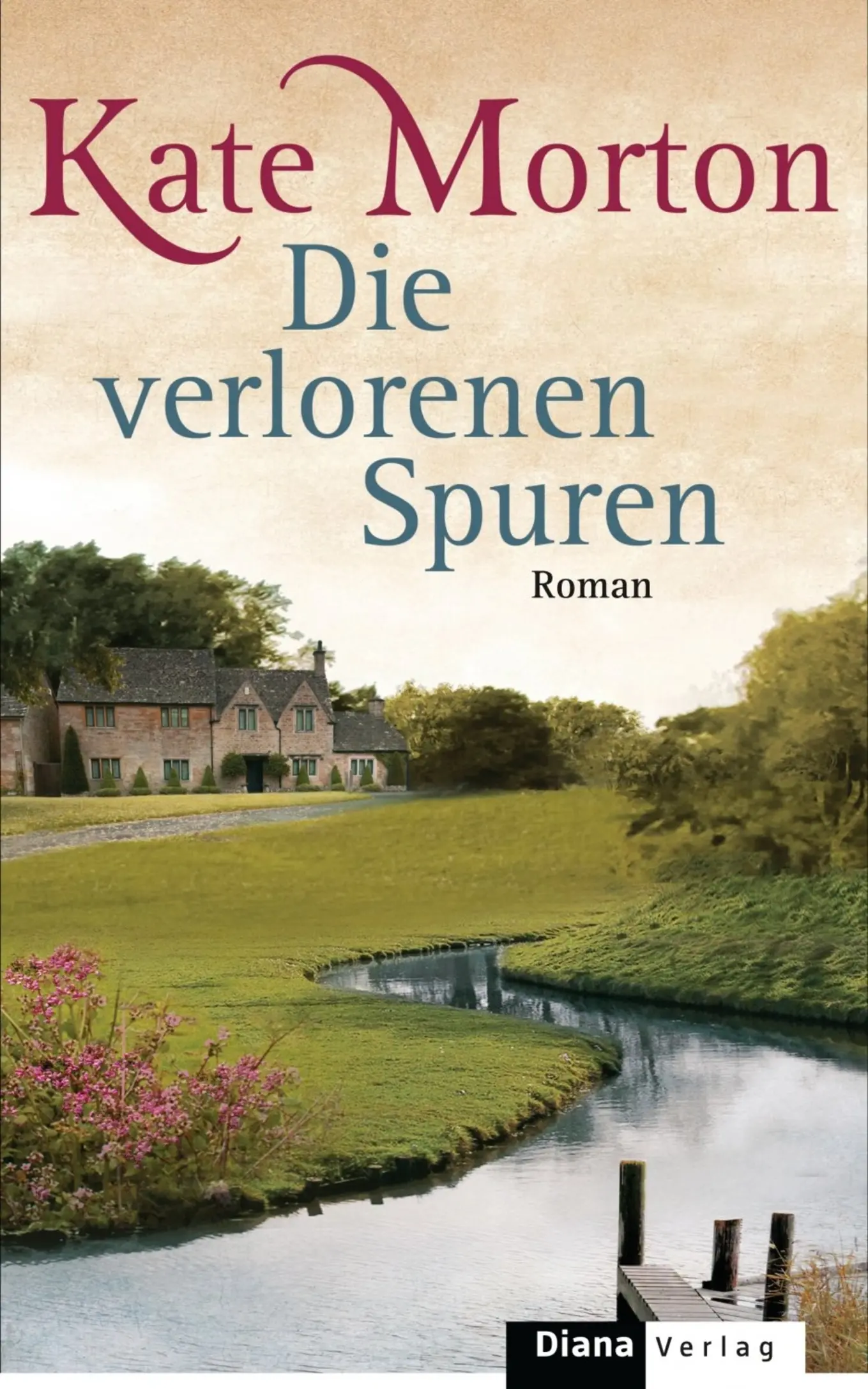 Kate Morton Die verlorenen Spuren Historischer Roman Hardcover Deutsch