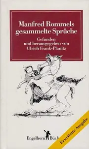 Vorschaubild 1 von Manfred Rommels gesammelte Sprüche Ulrich Frank-Planitz Erweiterte Ausgabe