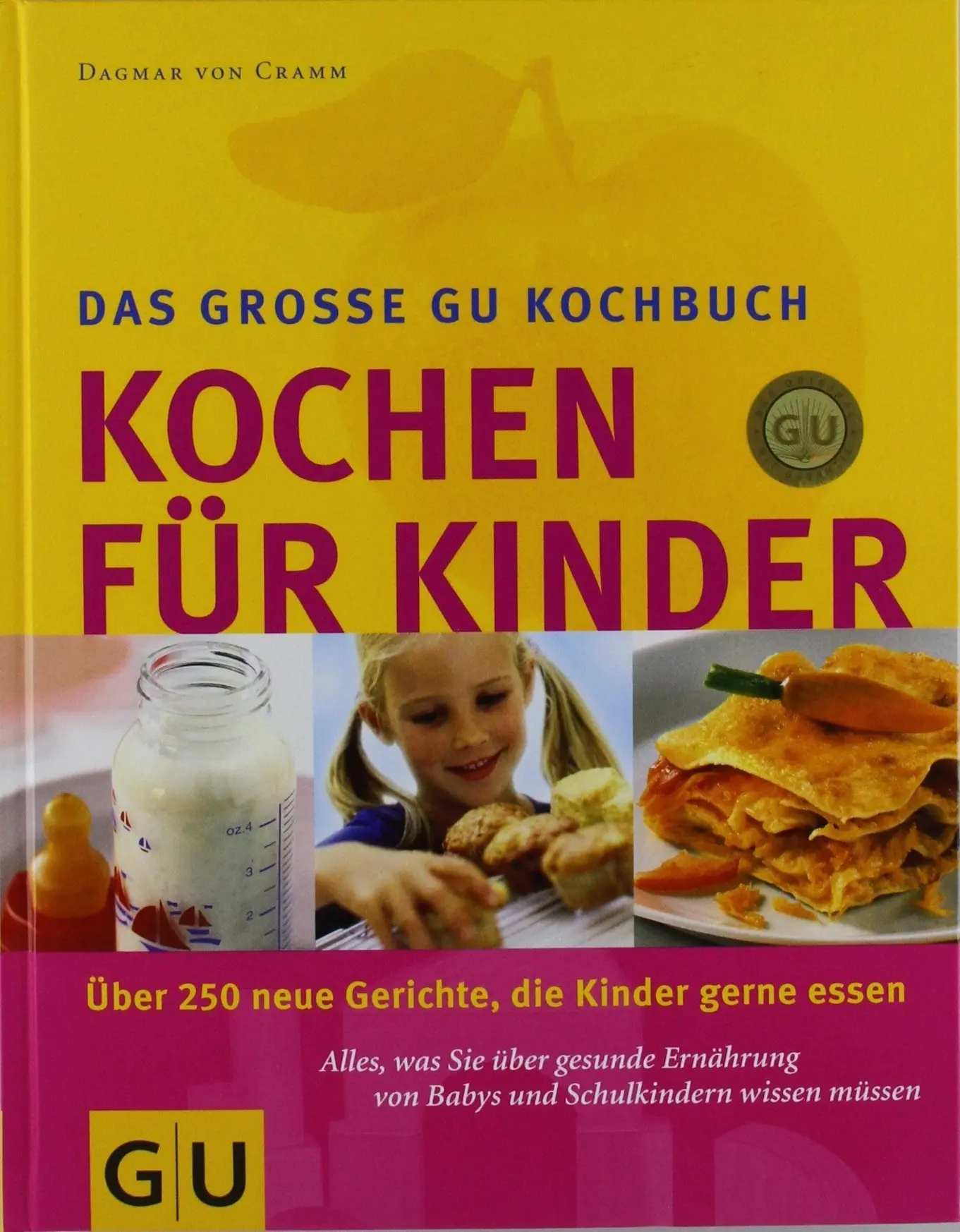 Kochen für Kinder von Dagmar von Cramm GU Kochbuch 230 Rezepte Hardcover Deutsch