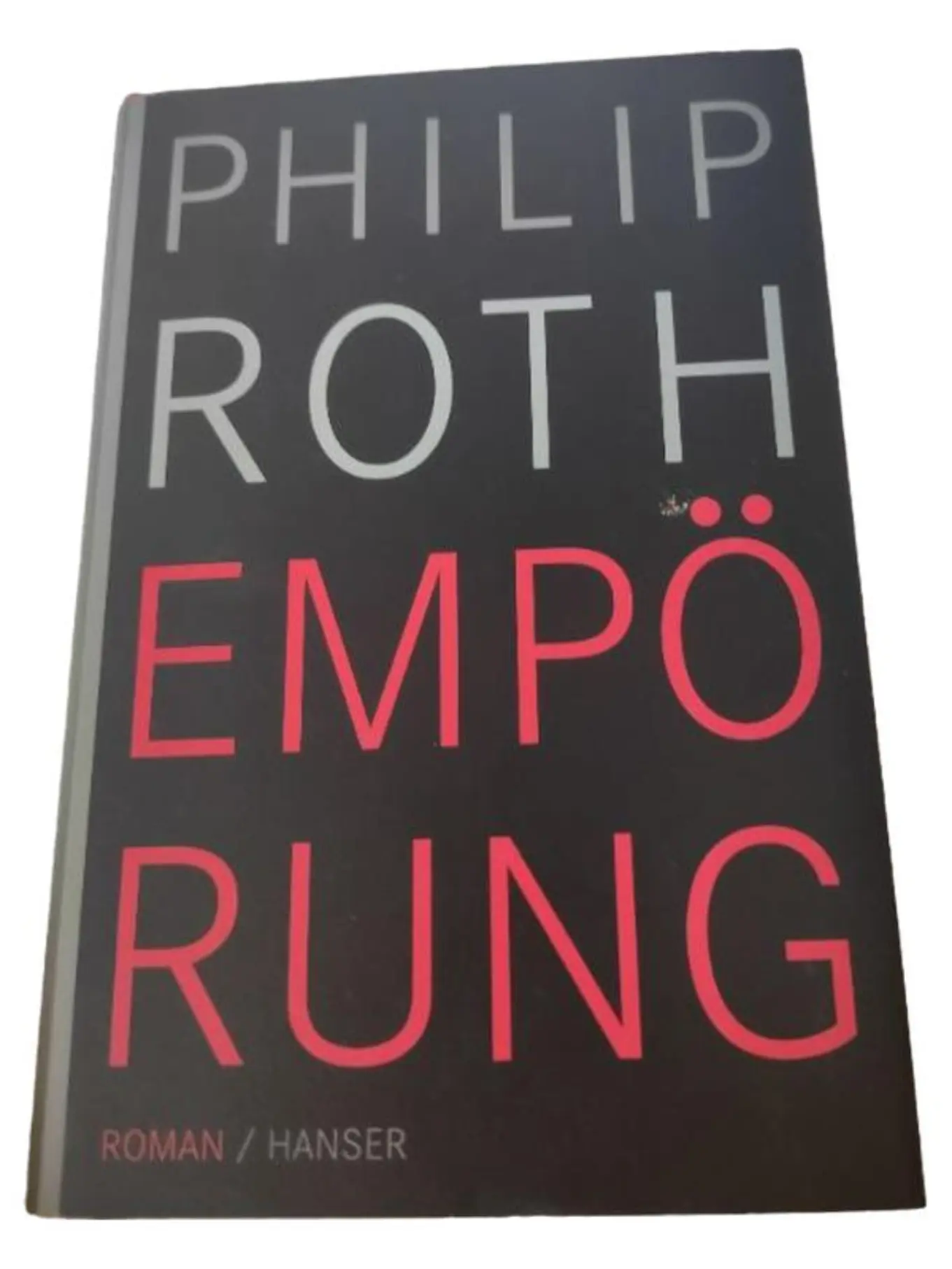 Philip Roth Empörung Roman Hardcover Deutsch Hanser