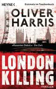 Vorschaubild 1 von Oliver Harris London Killing Thrillerbuch Taschenbuch