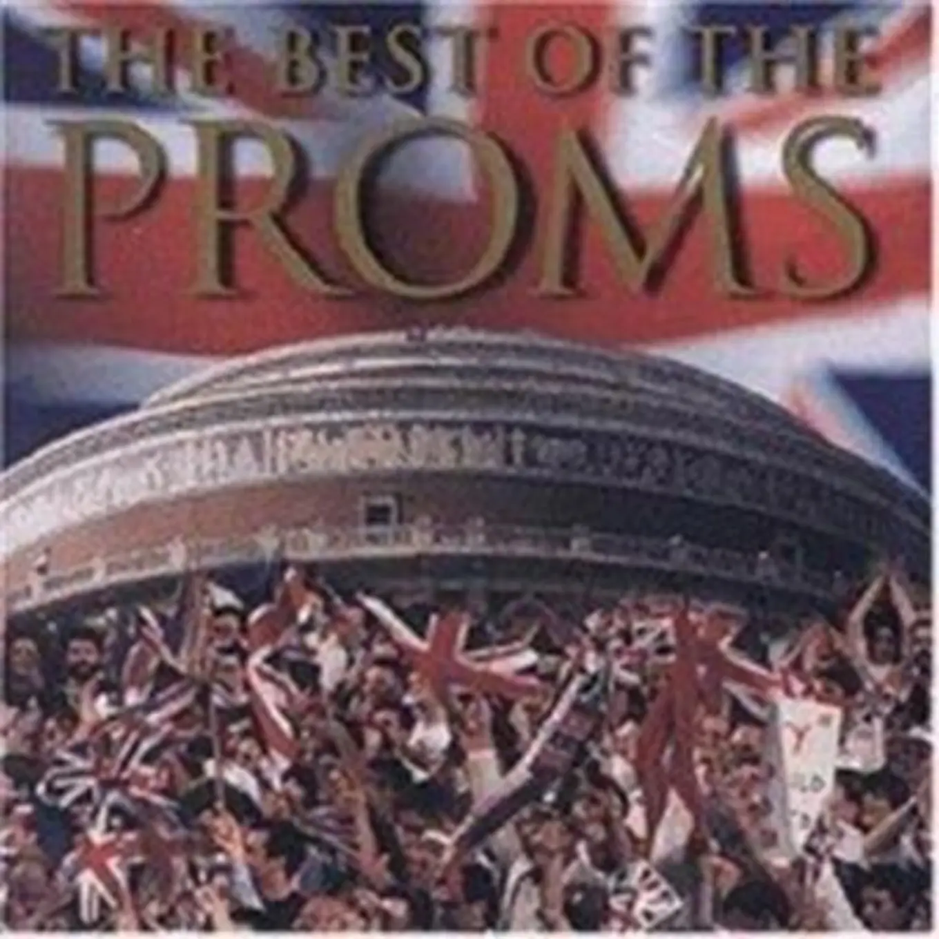 The Best of the Proms Klassik CD Live Orchester Konzert Diverse Künstler