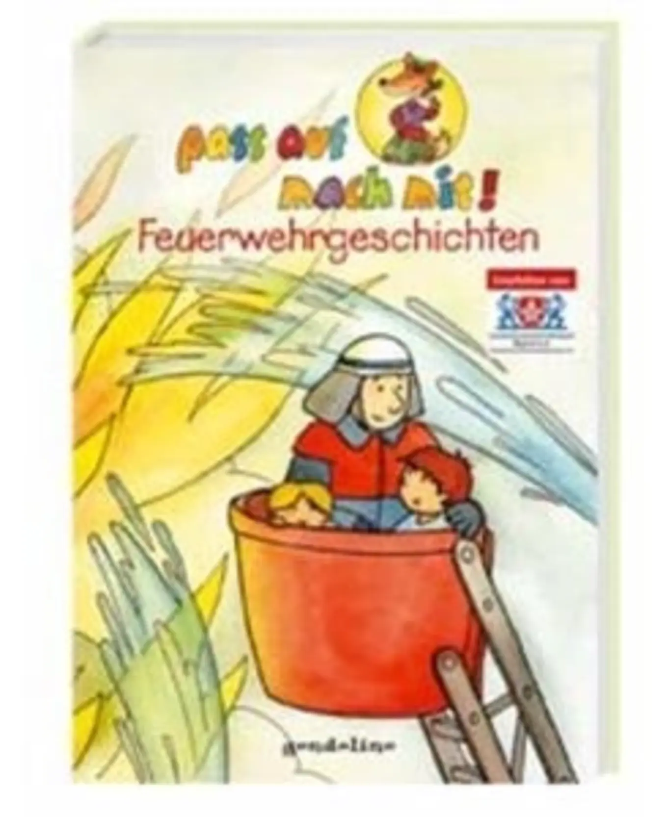 Feuerwehrmann Sam Buch: Pass auf, mach mit! Kinder Feuerwehr Geschichten