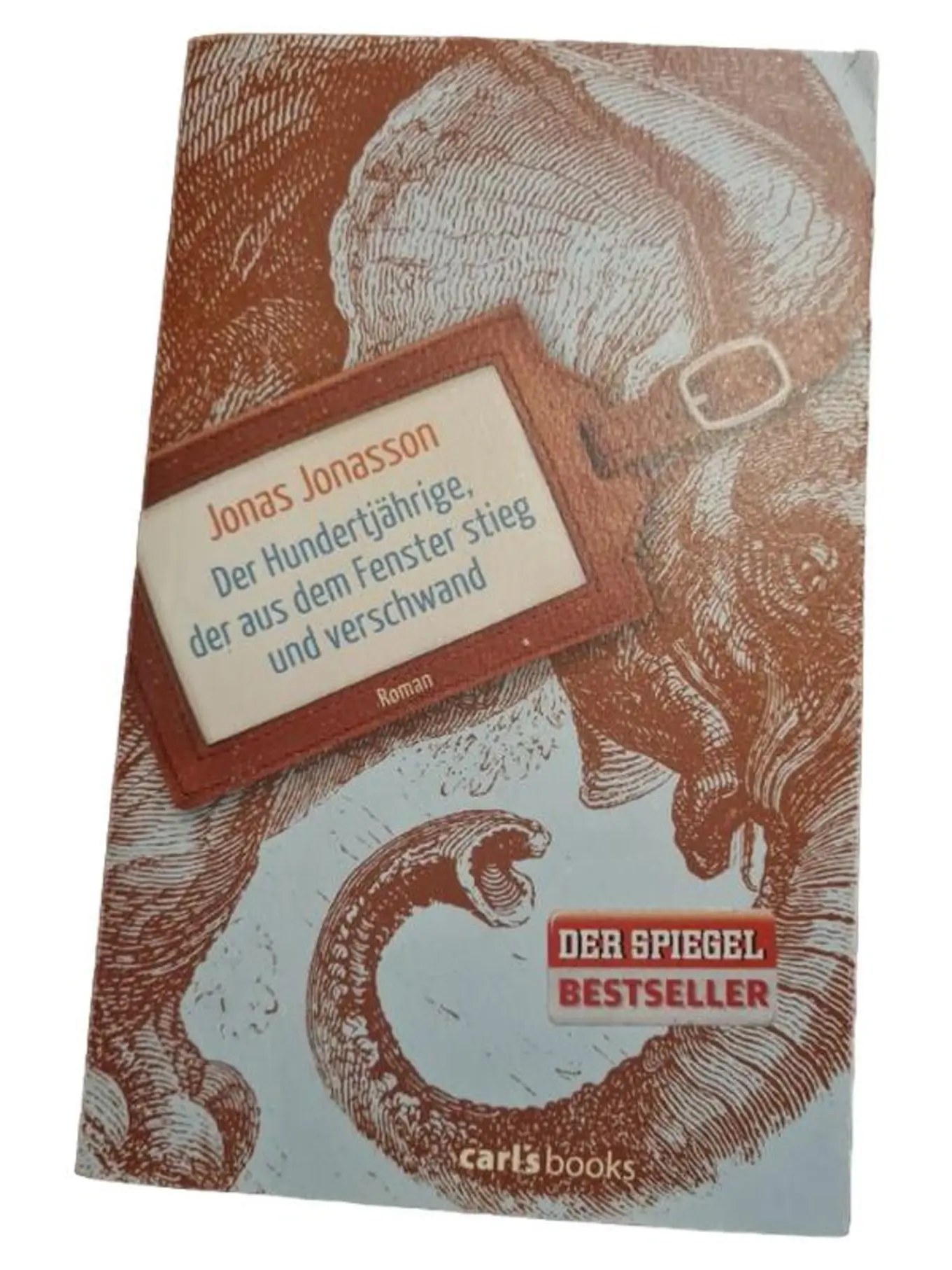 Der Hundertjährige, der aus dem Fenster stieg - Jonas Jonasson Taschenbuch