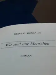 Vorschaubild 2 von Konsalik Wir sind nur Menschen Gesellschaftsroman Bestseller Deutsch