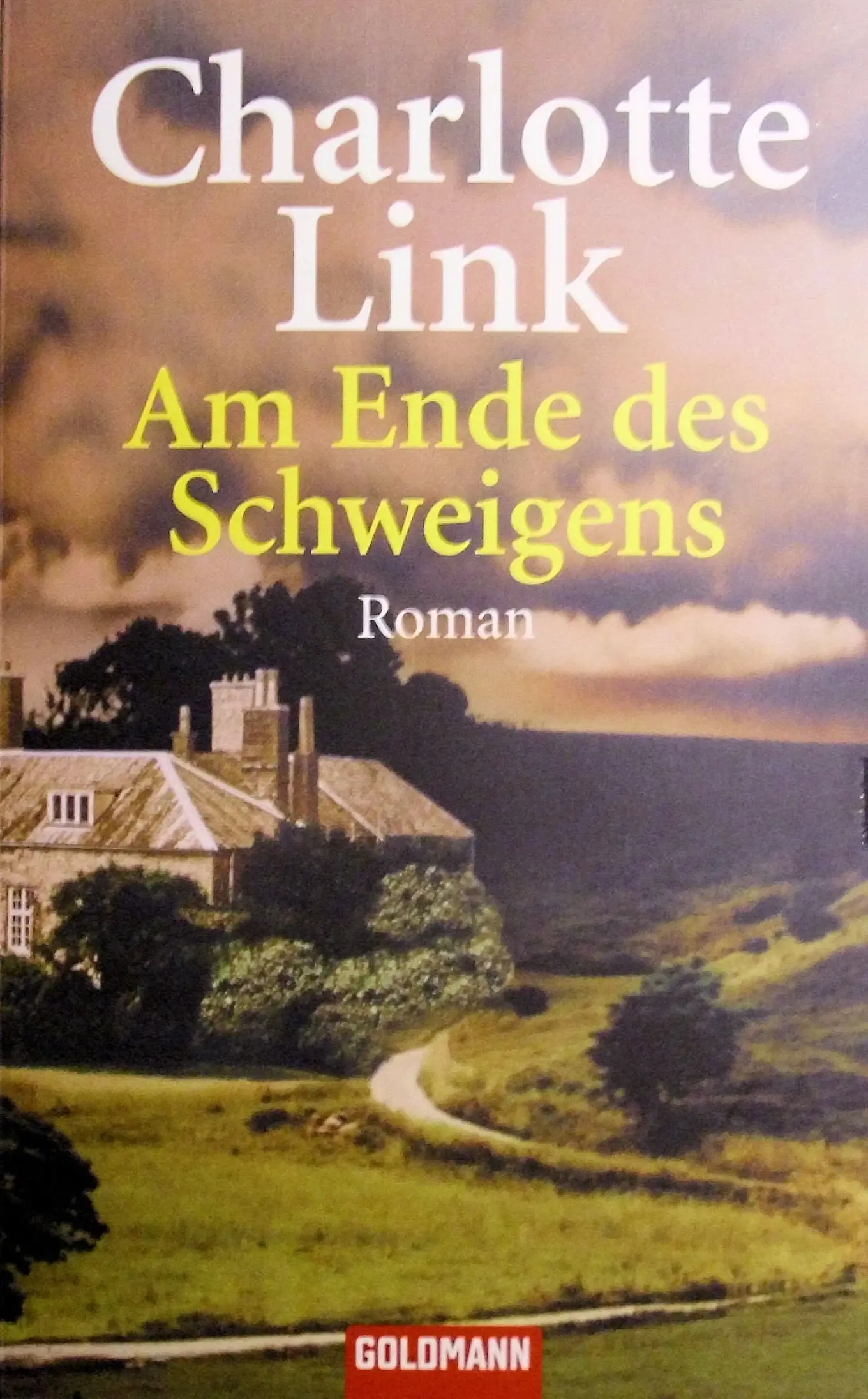 Charlotte Link Am Ende des Schweigens Psychothriller Hardcover Deutsch