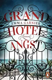 Vorschaubild 1 von Grandhotel Angst von Emma Garnier Historischer Thriller Taschenbuch Deutsch