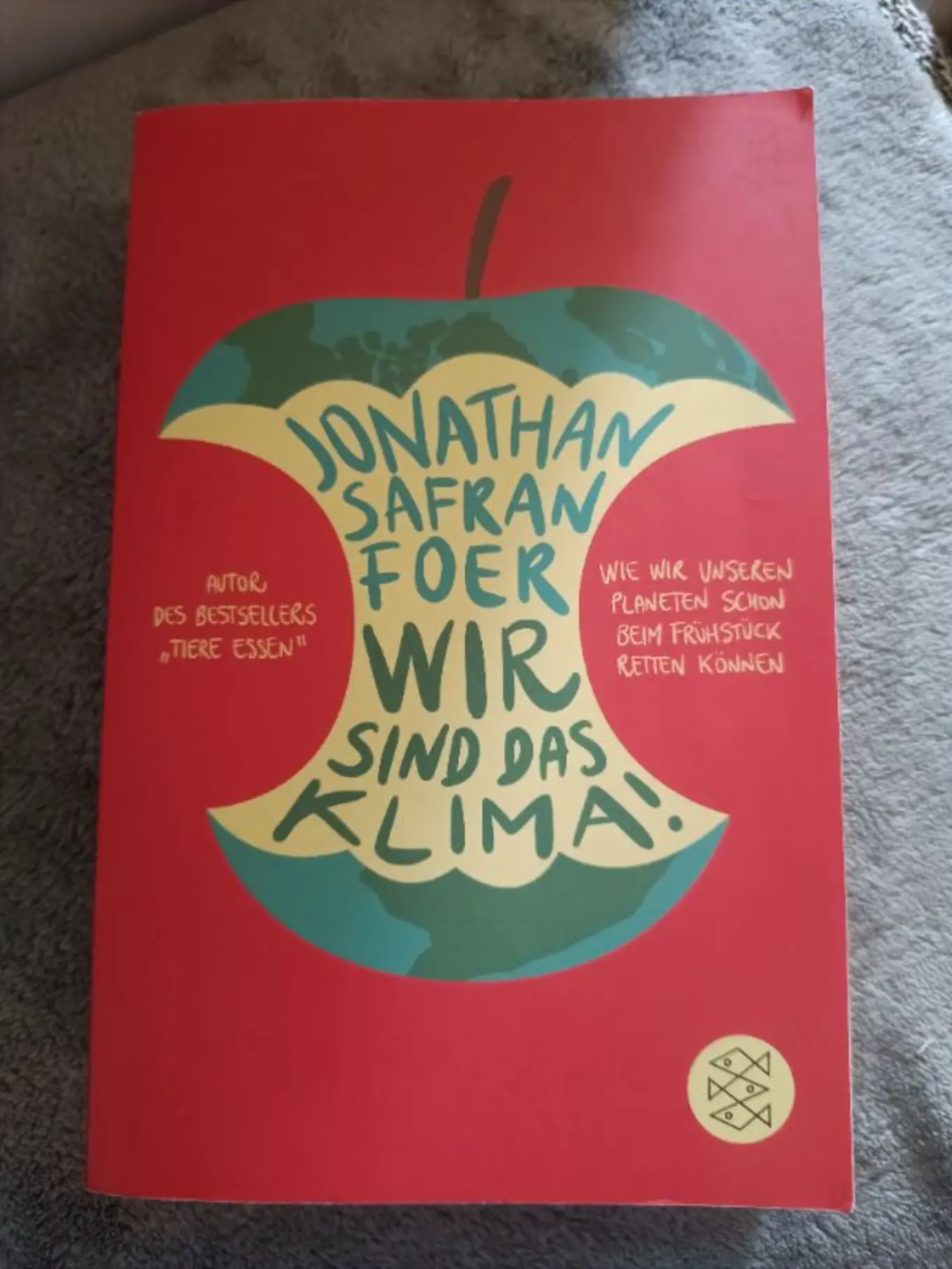 Wir sind das Klima! Jonathan Safran Foer Sachbuch Hardcover Umweltschutz