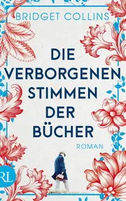 Vorschaubild 1 von Die verborgenen Stimmen der Bücher Bridget Collins Historischer Roman