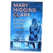Vorschaubild 1 von Mary Higgins Clark Ich folge deinem Schatten Thriller Buch Heyne