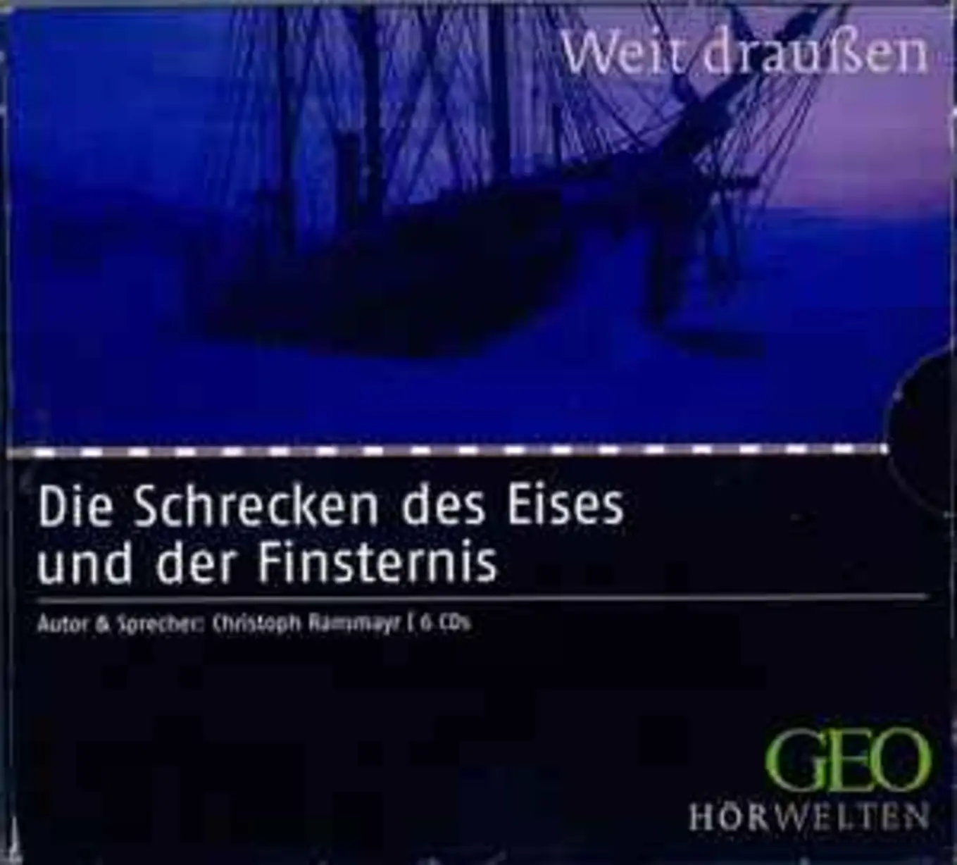 Hörbuch Die Schrecken des Eises und der Finsternis Christoph Ransmayr CD