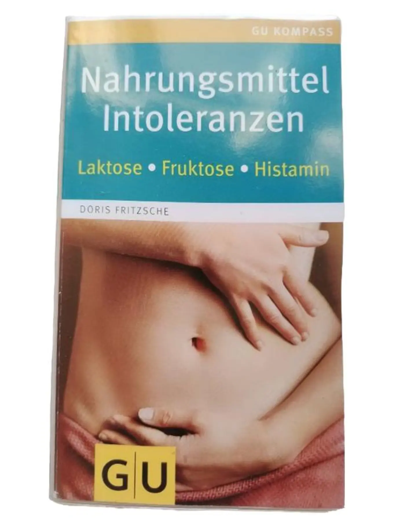 GU Ratgeber Laktose Fruktose Histamin Intoleranzen Doris Fritzsche