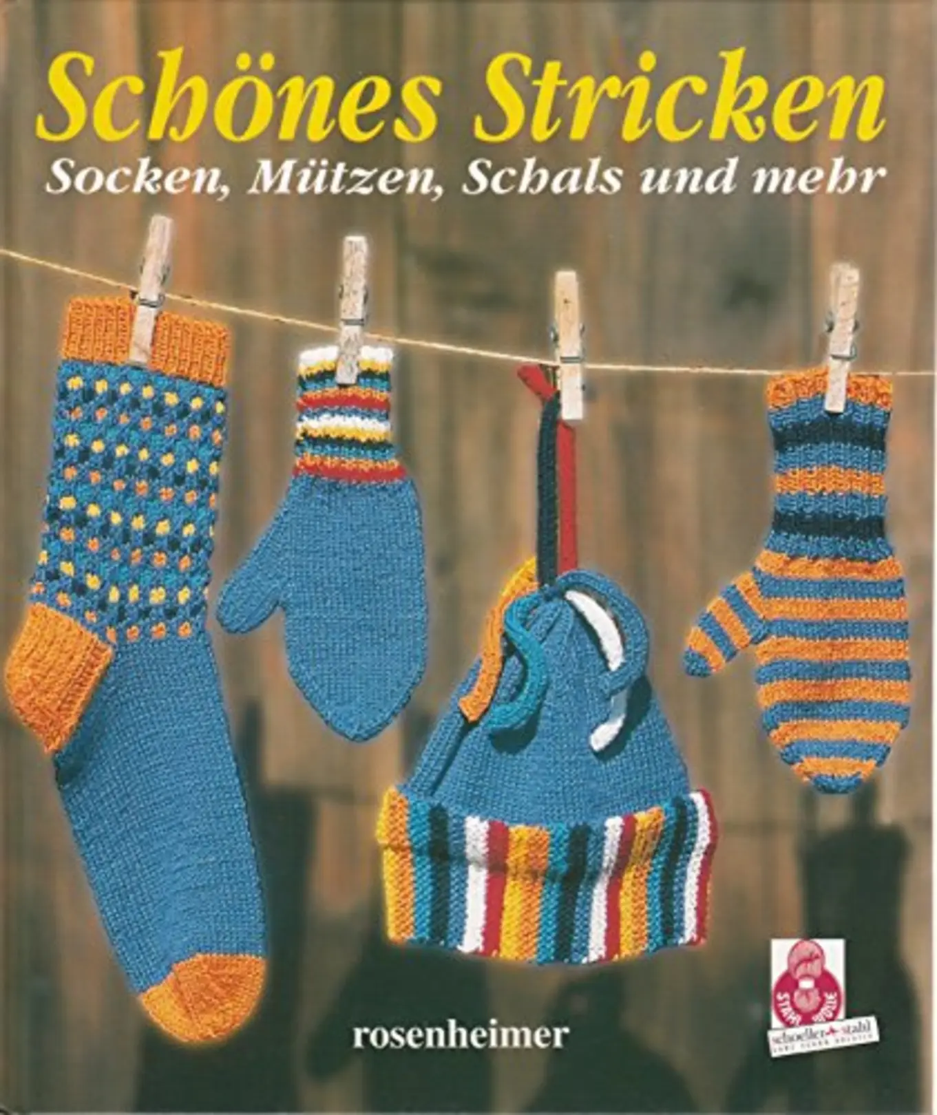 Stricken lernen: Socken Mützen Schals DIY Hobbybuch Handarbeit Rosenheimer