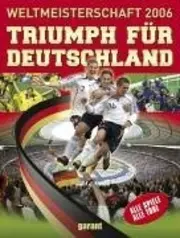 Vorschaubild 1 von WM 2006 Deutschland "Sommermärchen" Fußball Buch Hardcover Alle Spiele Tore