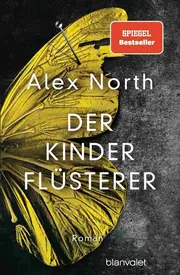 Vorschaubild 1 von Der Kinderflüsterer Alex North Roman Thrillerbuch Bestseller