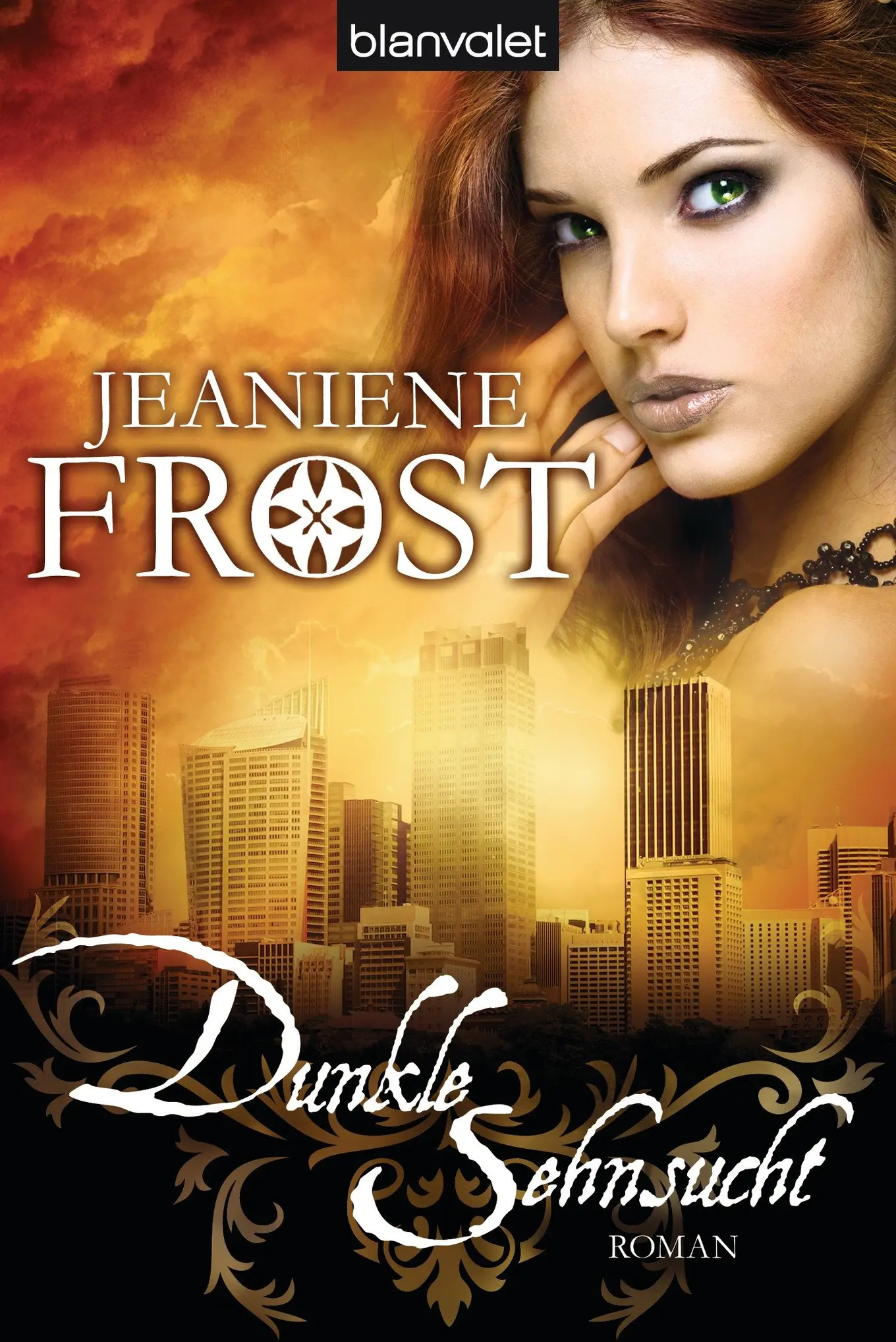 Dunkle Sehnsucht, Roman - Jeaniene Frost