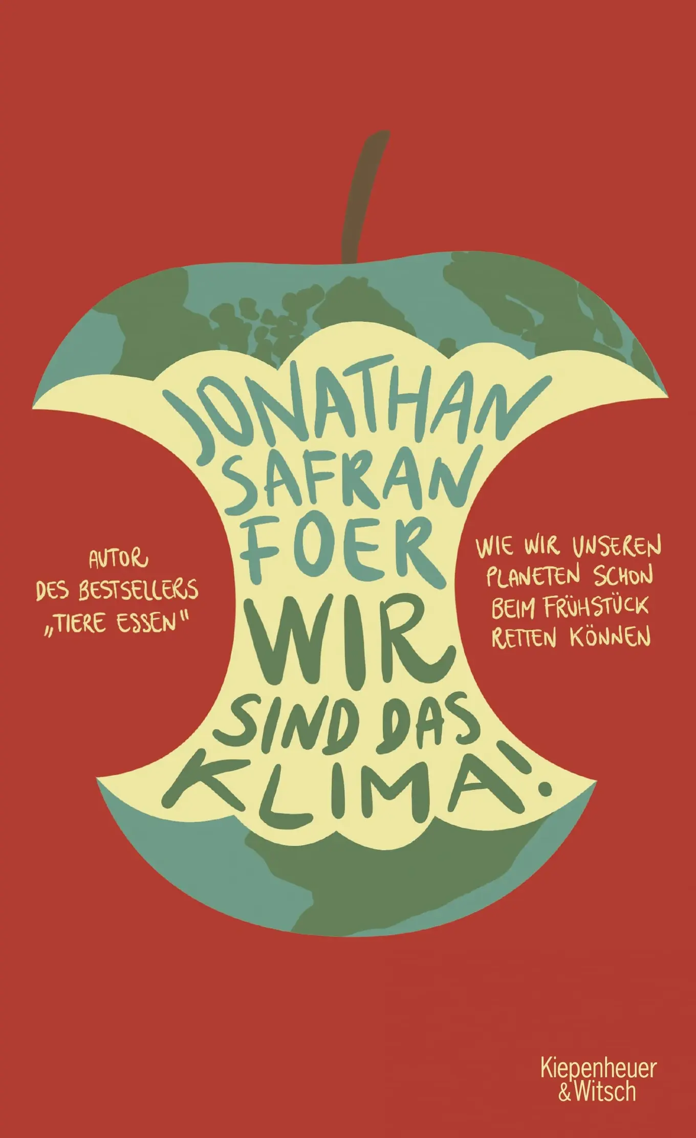 Wir sind das Klima! Jonathan Safran Foer Sachbuch Klimakrise HC