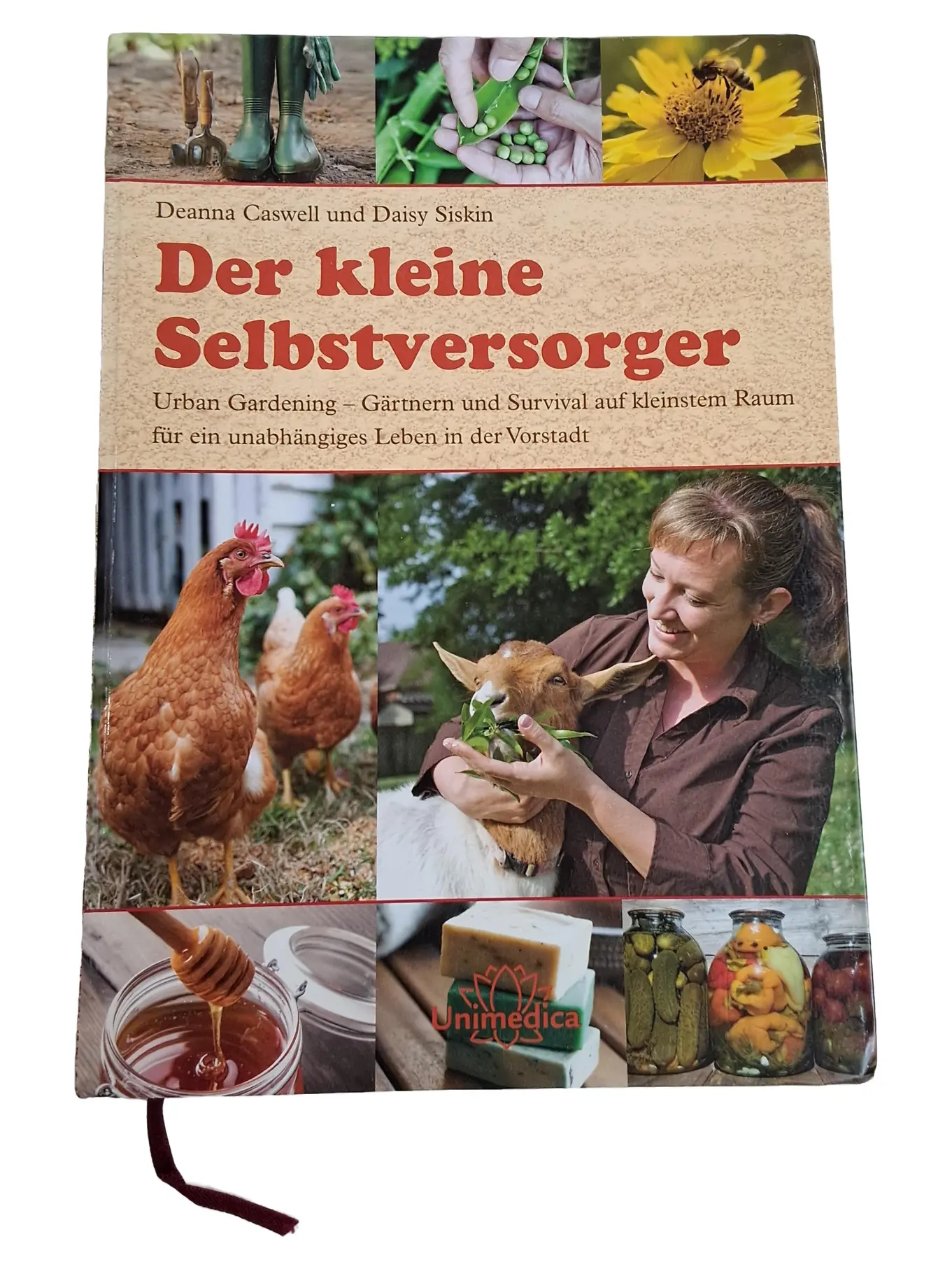 Selbstversorger Buch Urban Gardening Anbau Hühner Ziegen Bienen Hardcover